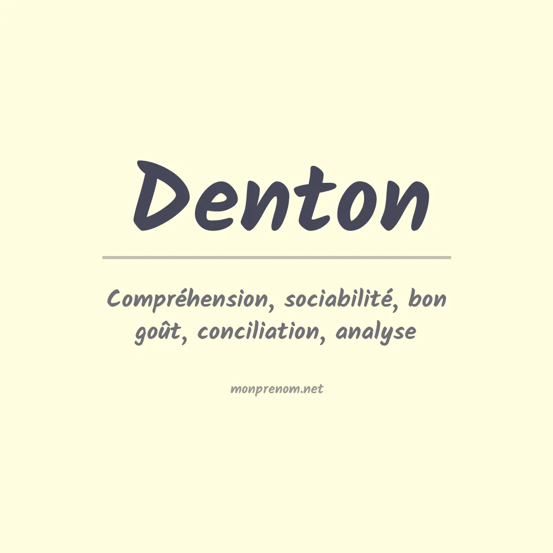Signification du Prénom Denton