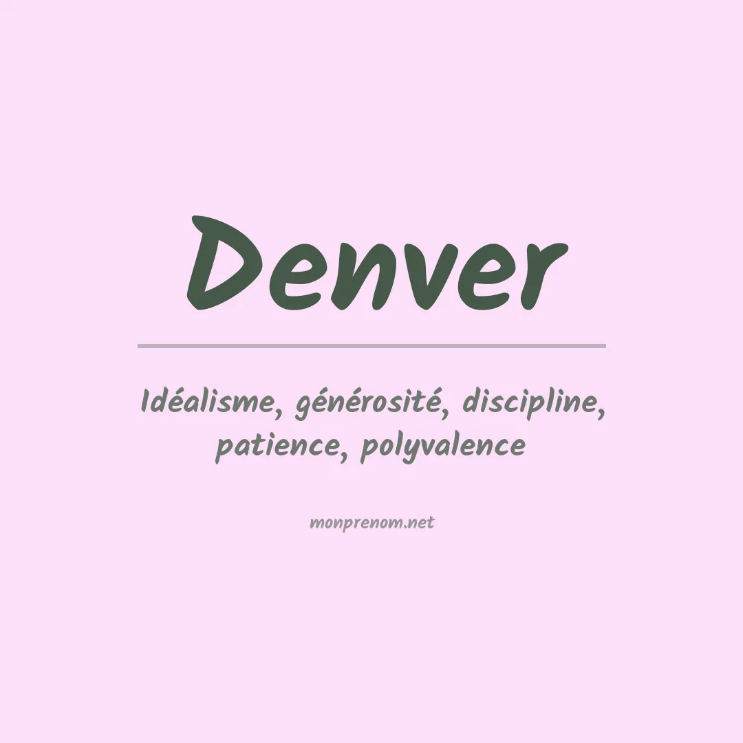 Signification du Prénom Denver