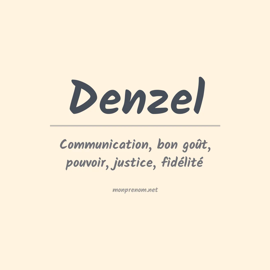 Signification du Prénom Denzel