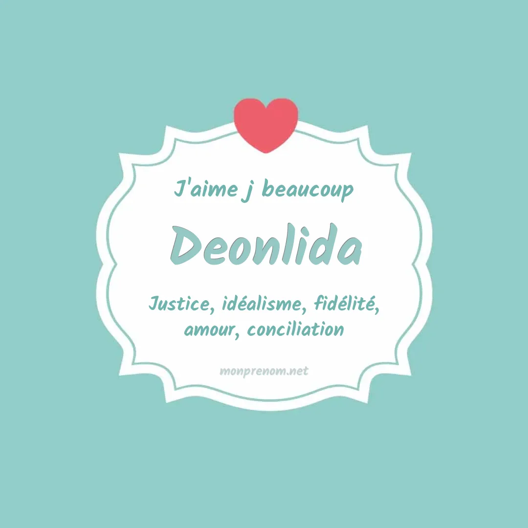 j'aime beaucoup Deonlida