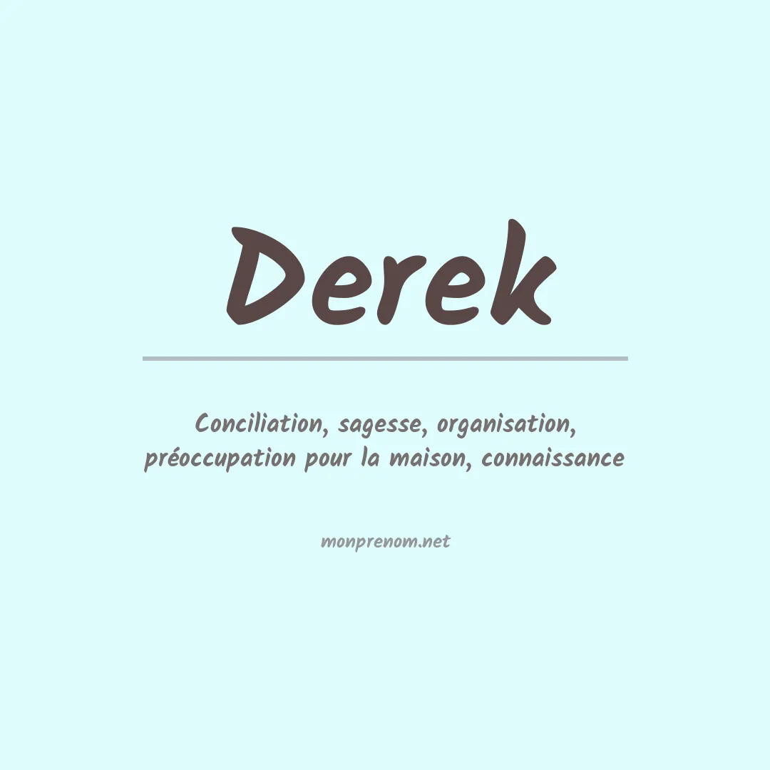 Signification du Prénom Derek