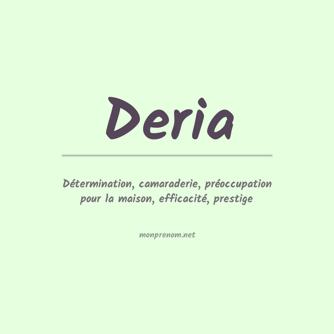 Signification du Prénom Deria Signification du Prénom Deria