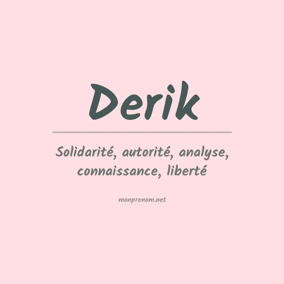 Signification du Prénom Derik