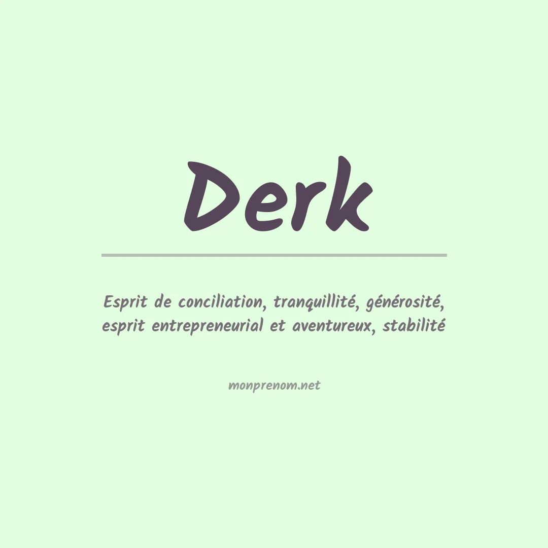 Signification du Prénom Derk