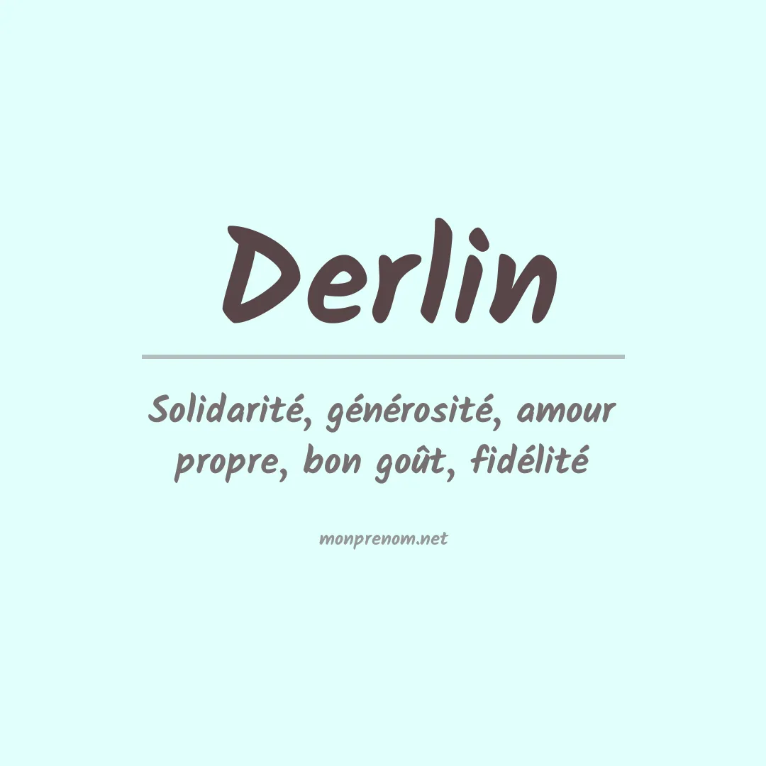 Signification du Prénom Derlin