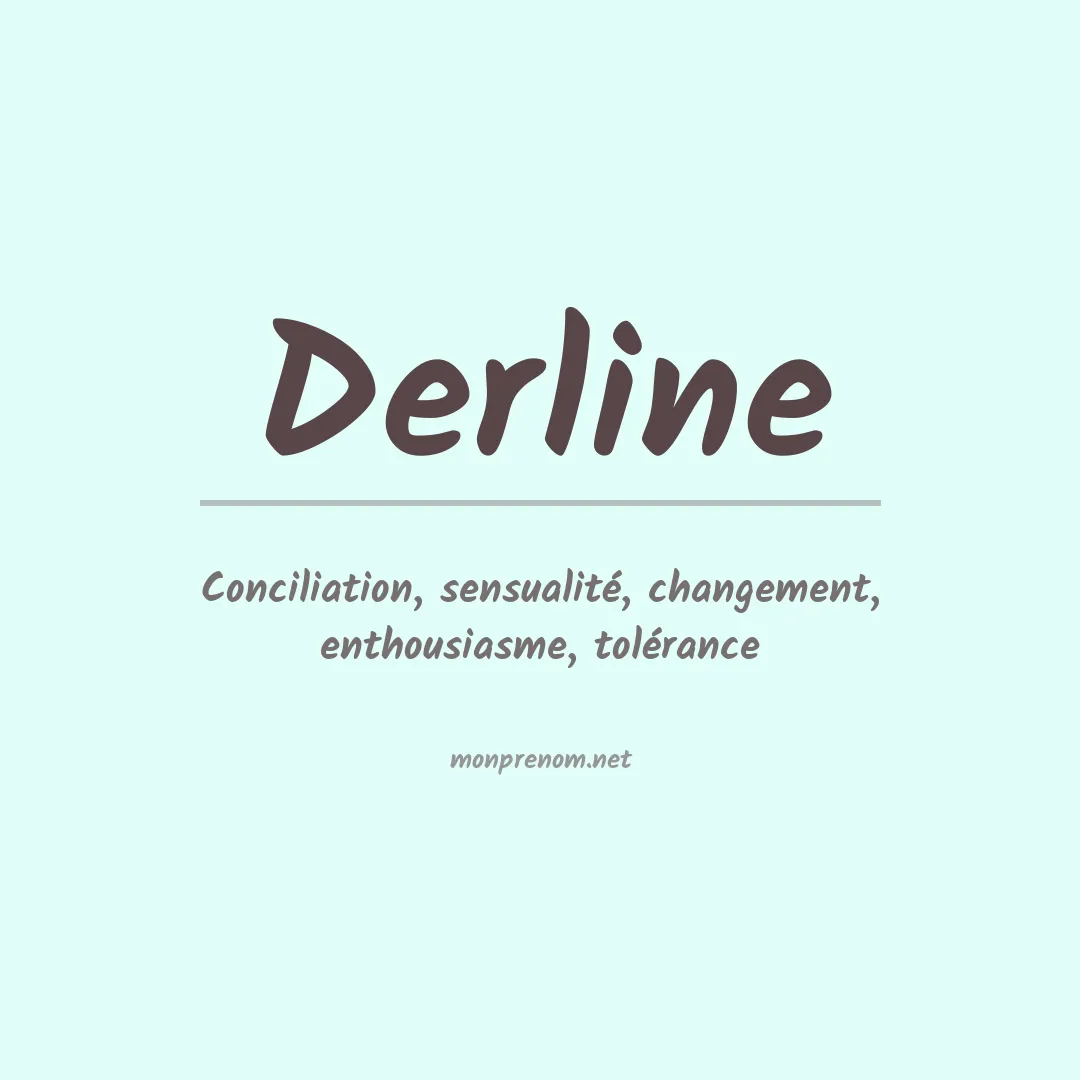 Signification du Prénom Derline