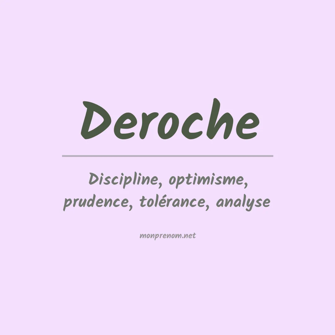 Signification du Prénom Deroche