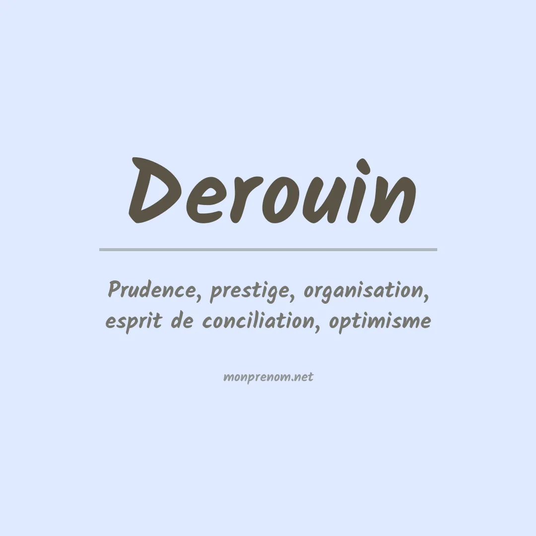 Signification du Prénom Derouin