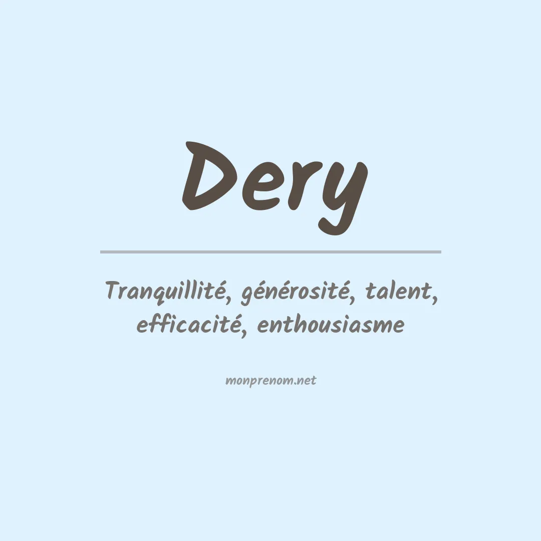 Signification du Prénom Dery