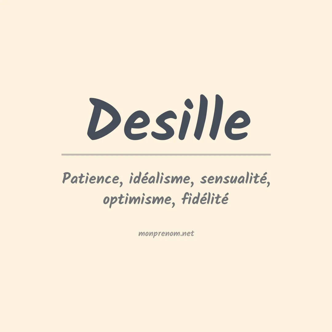 Signification du Prénom Desille Signification du Prénom Desille