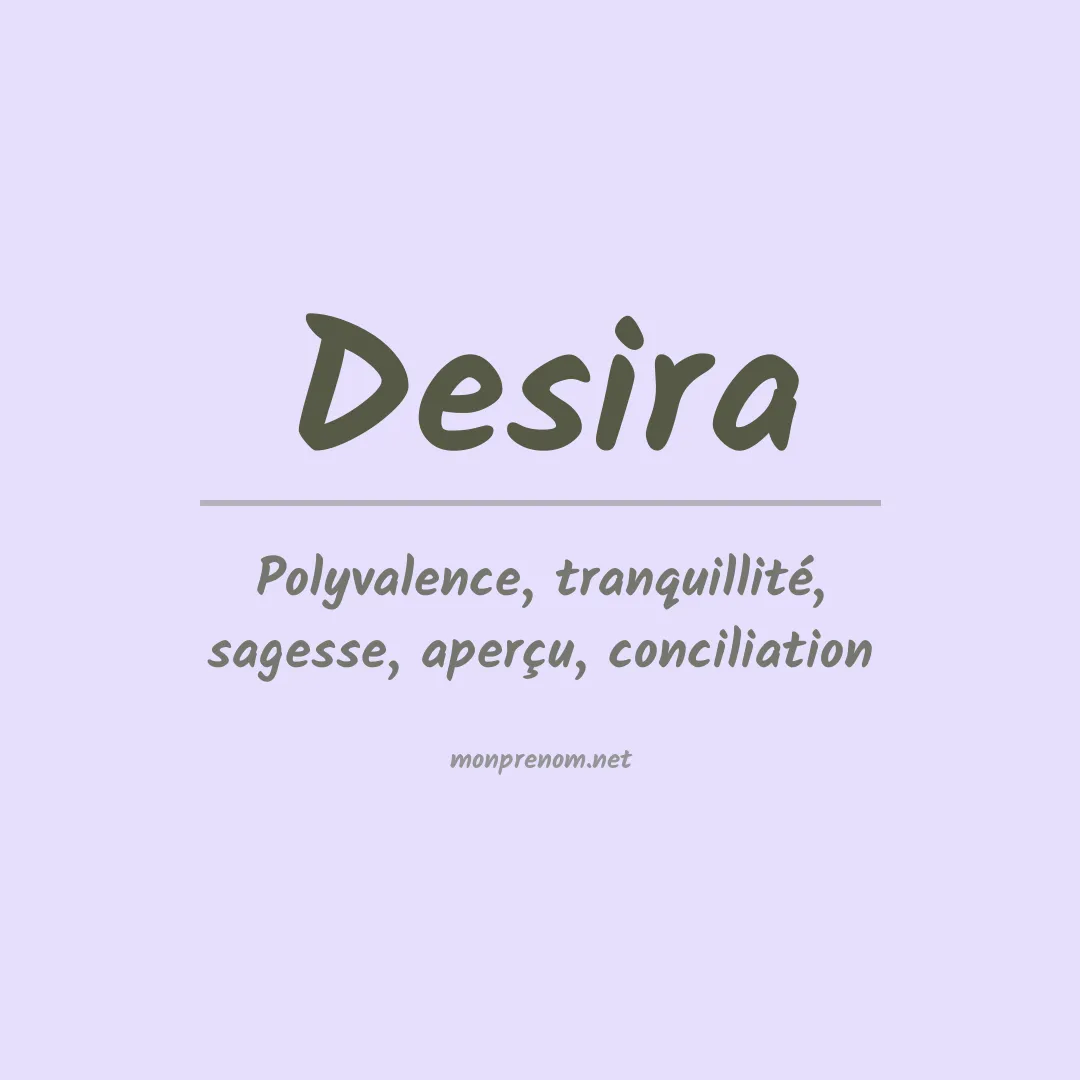 Signification du Prénom Desira Signification du Prénom Desira
