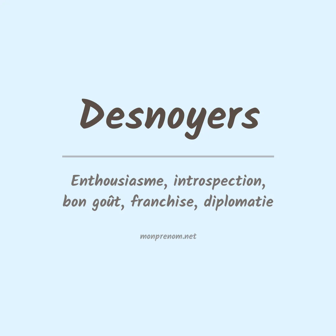 Signification du Prénom Desnoyers