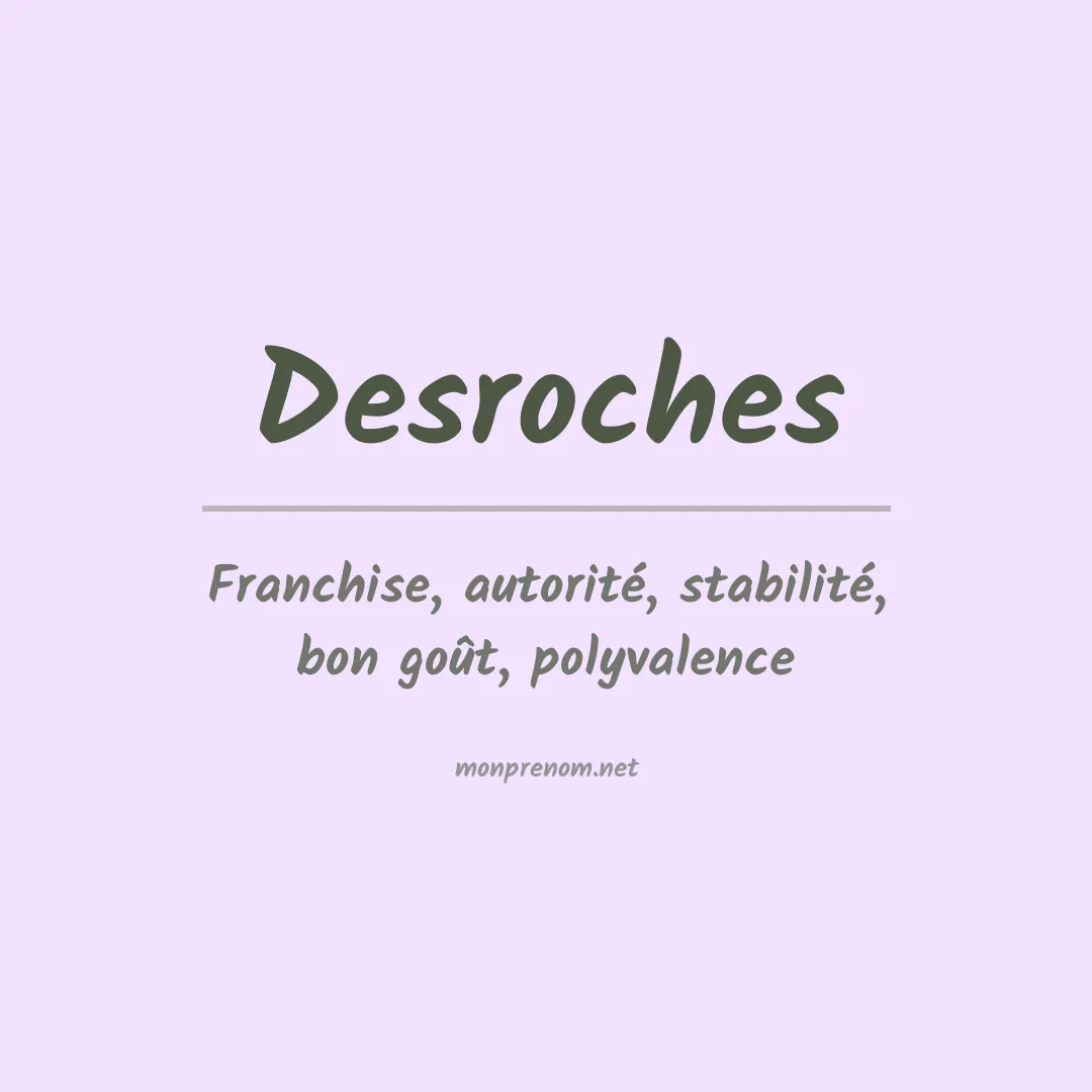 Signification du Prénom Desroches