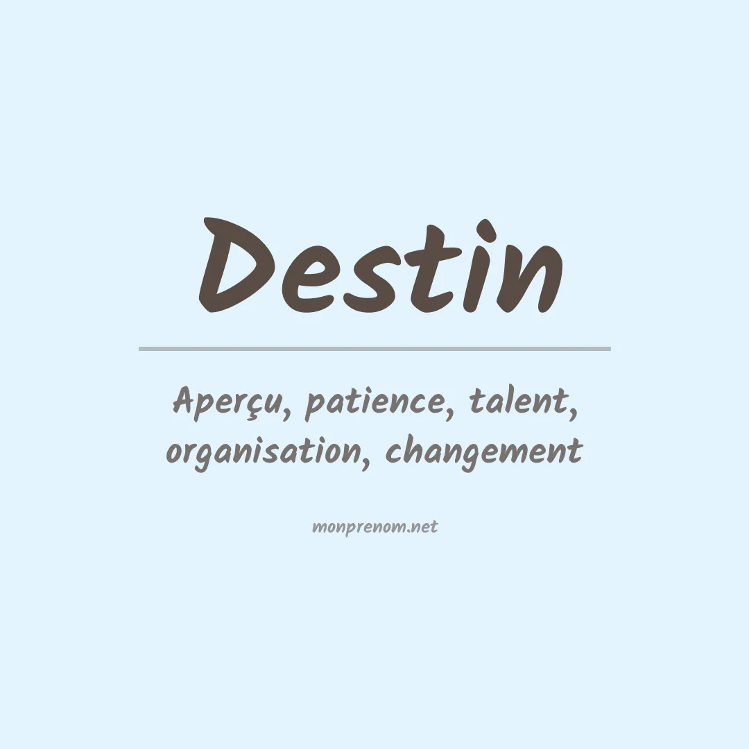 Signification du Prénom Destin Signification du Prénom Destin