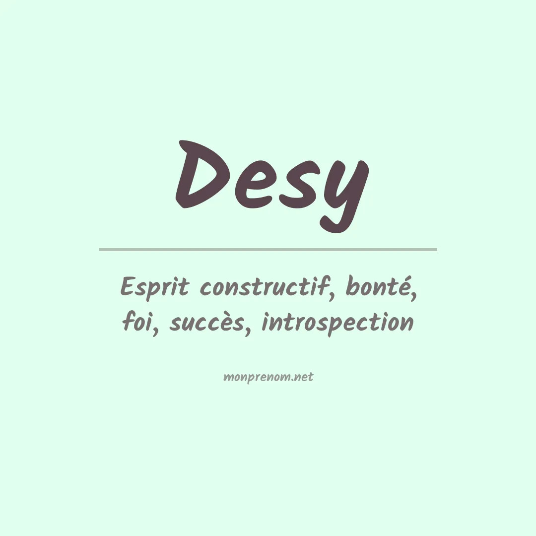 Signification du Prénom Desy