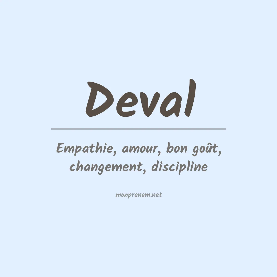 Signification du Prénom Deval Signification du Prénom Deval