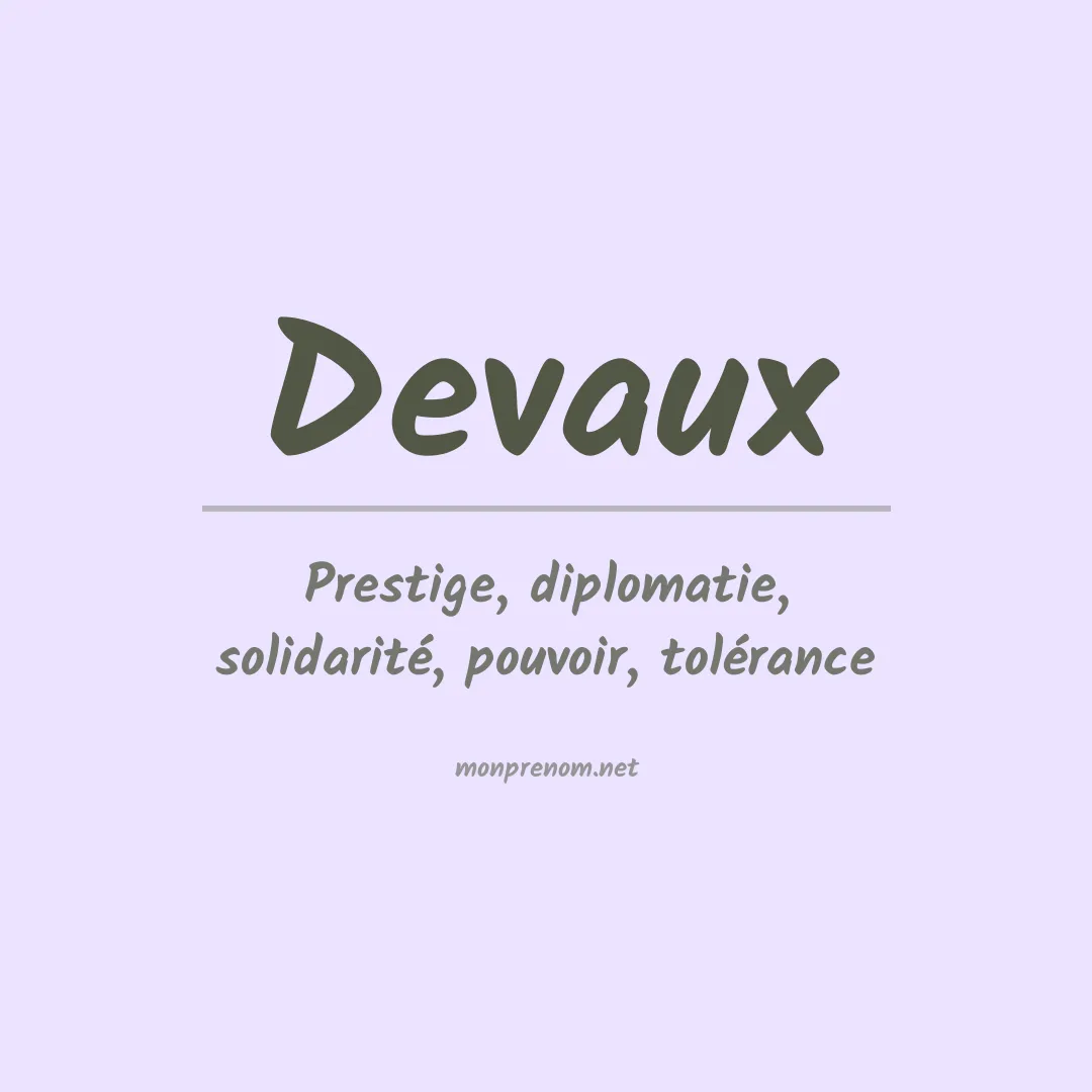 Signification du Prénom Devaux