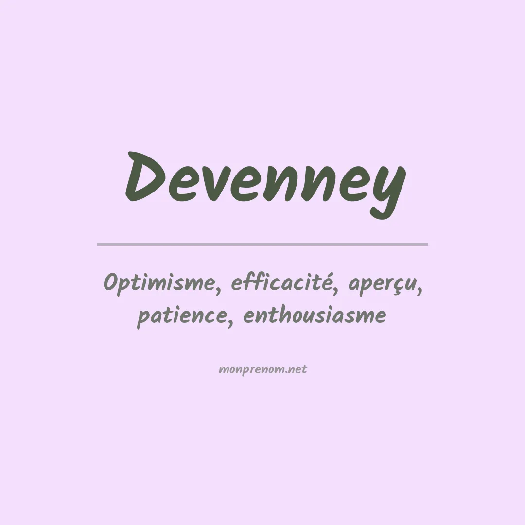 Signification du Prénom Devenney Signification du Prénom Devenney