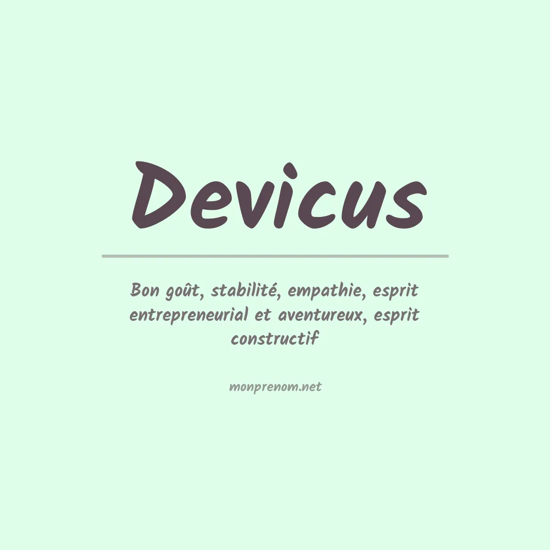 Signification du Prénom Devicus Signification du Prénom Devicus