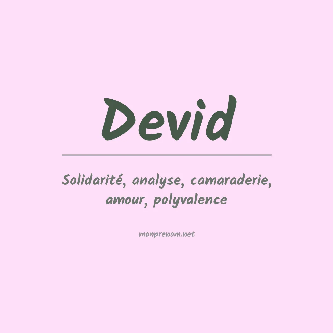 Signification du Prénom Devid Signification du Prénom Devid