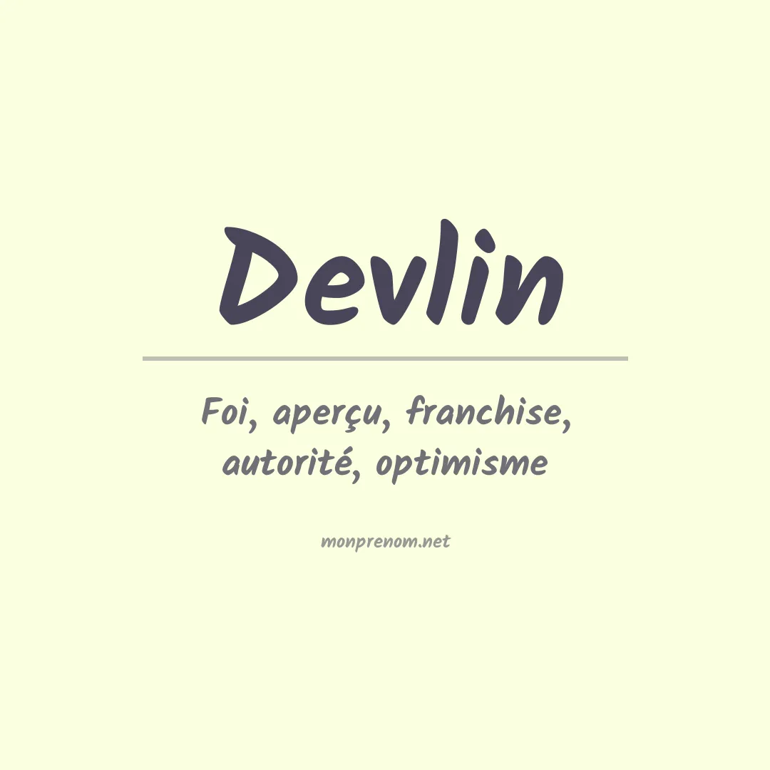 Signification du Prénom Devlin