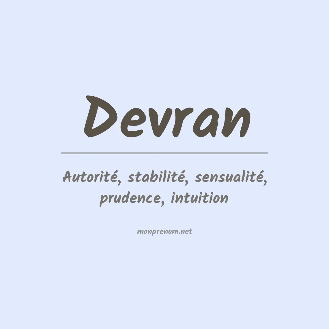 Signification du Prénom Devran Signification du Prénom Devran