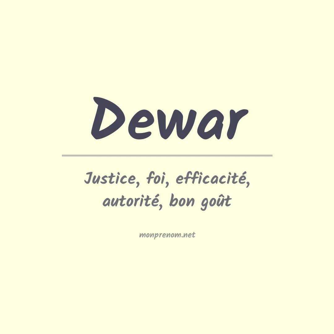 Signification du Prénom Dewar