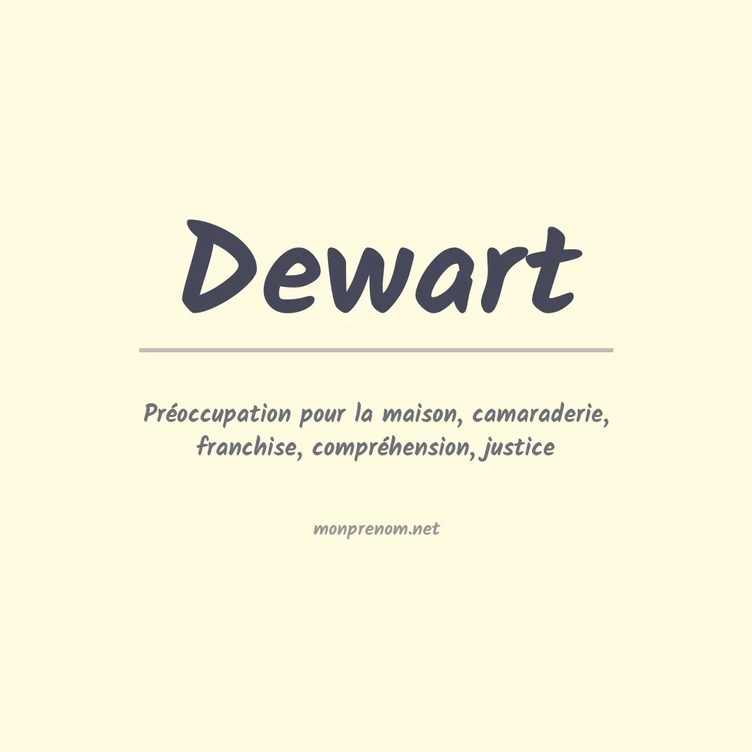Signification du Prénom Dewart