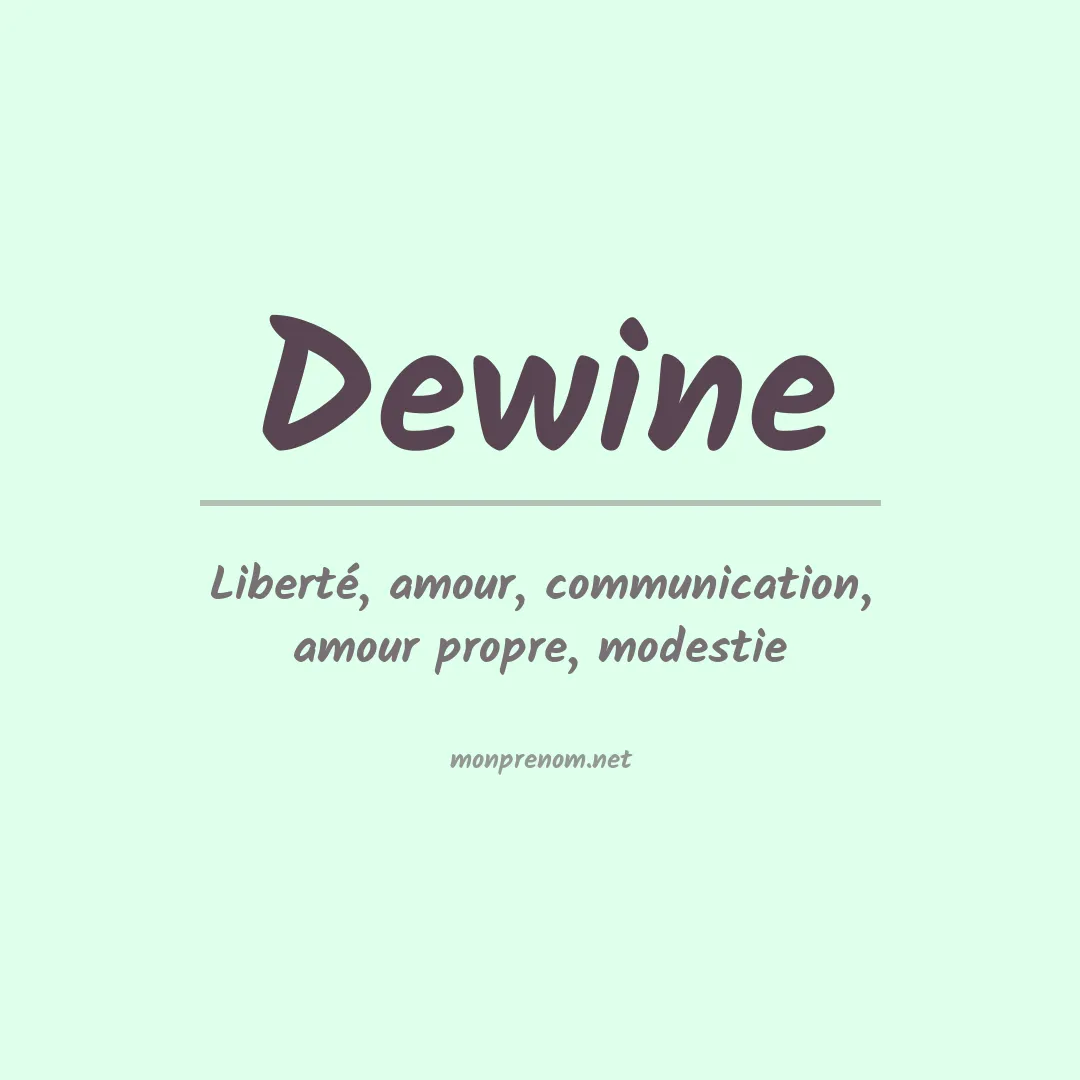 Signification du Prénom Dewine