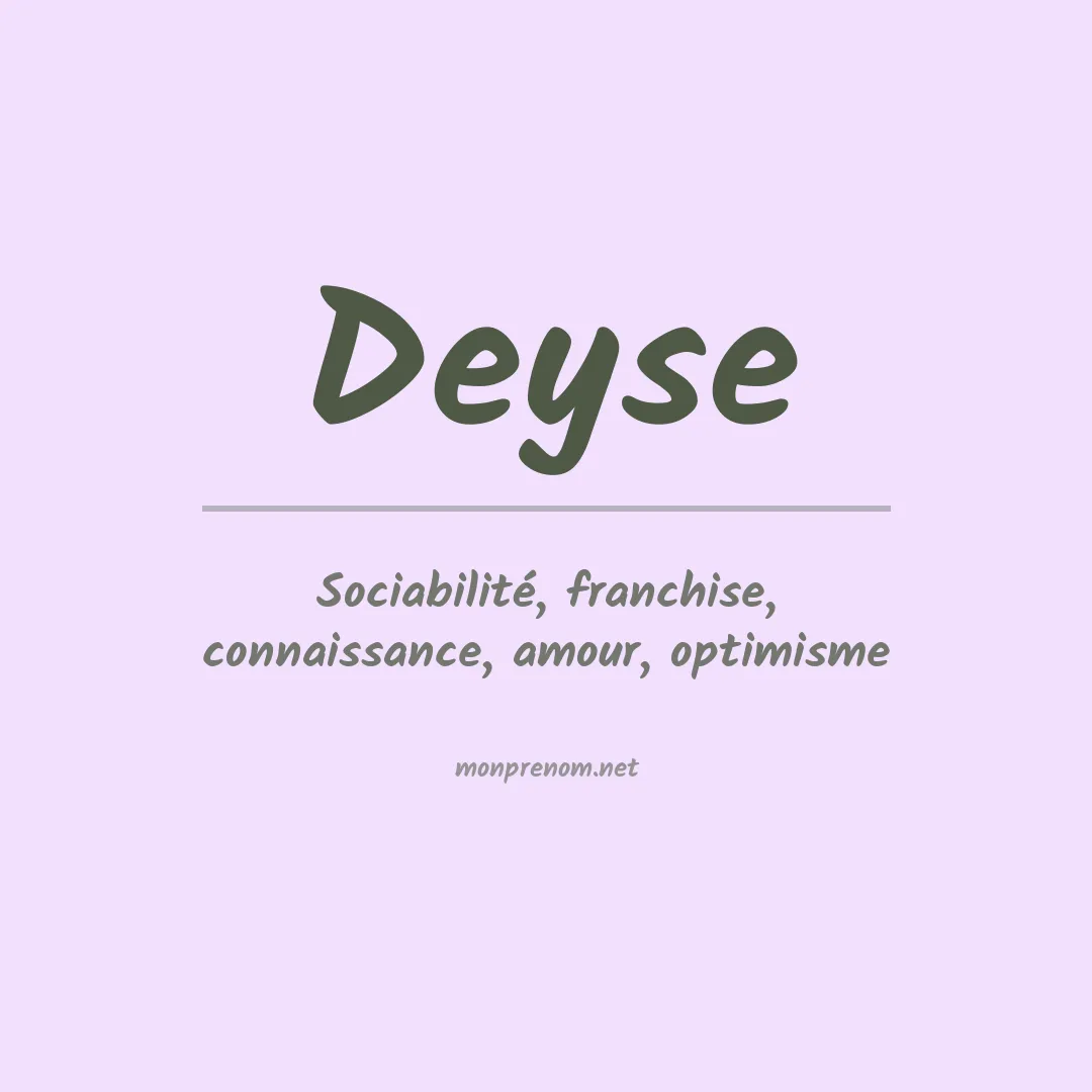 Signification du Prénom Deyse