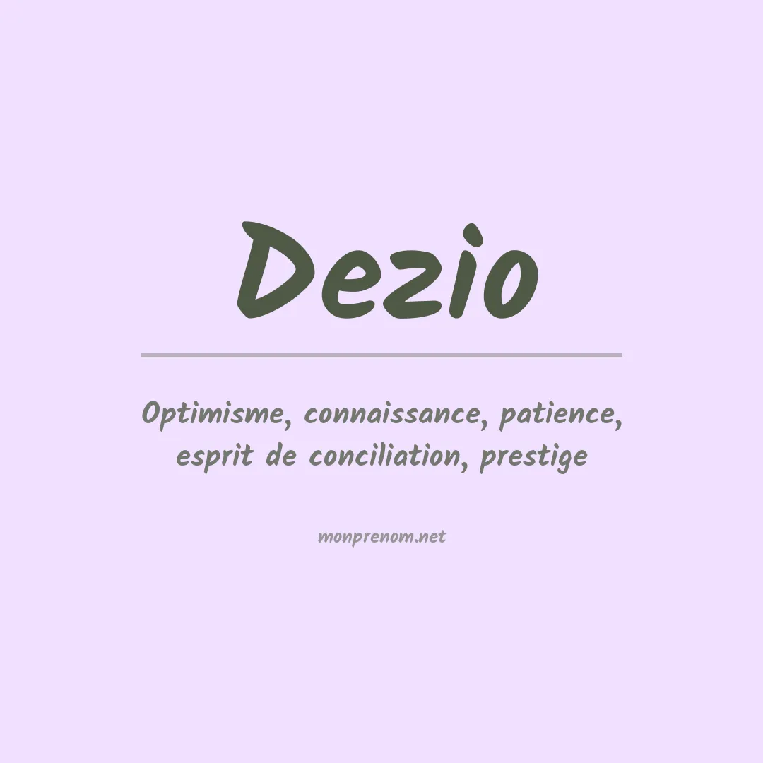 Signification du Prénom Dezio