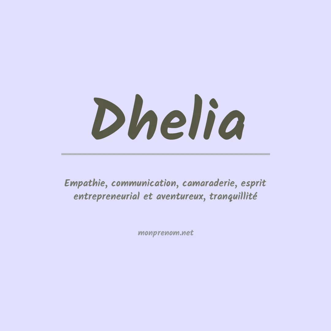 Signification du Prénom Dhelia