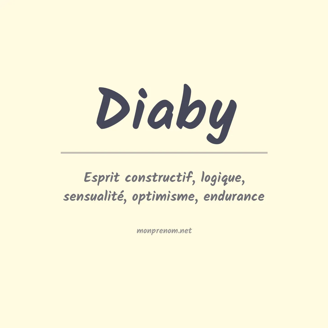 Signification du Prénom Diaby Signification du Prénom Diaby