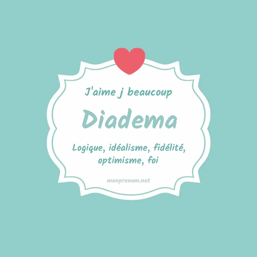 j'aime beaucoup Diadema