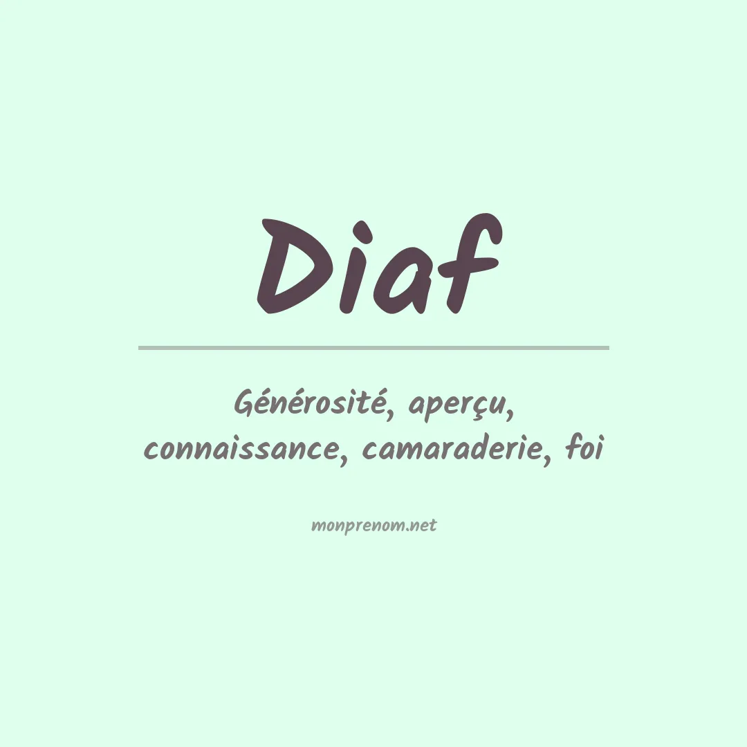 Signification du Prénom Diaf Signification du Prénom Diaf