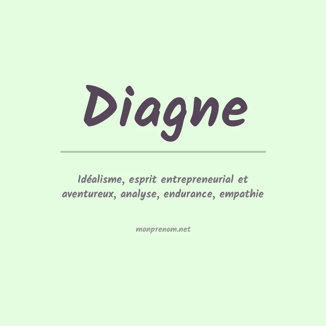 Signification du Prénom Diagne Signification du Prénom Diagne