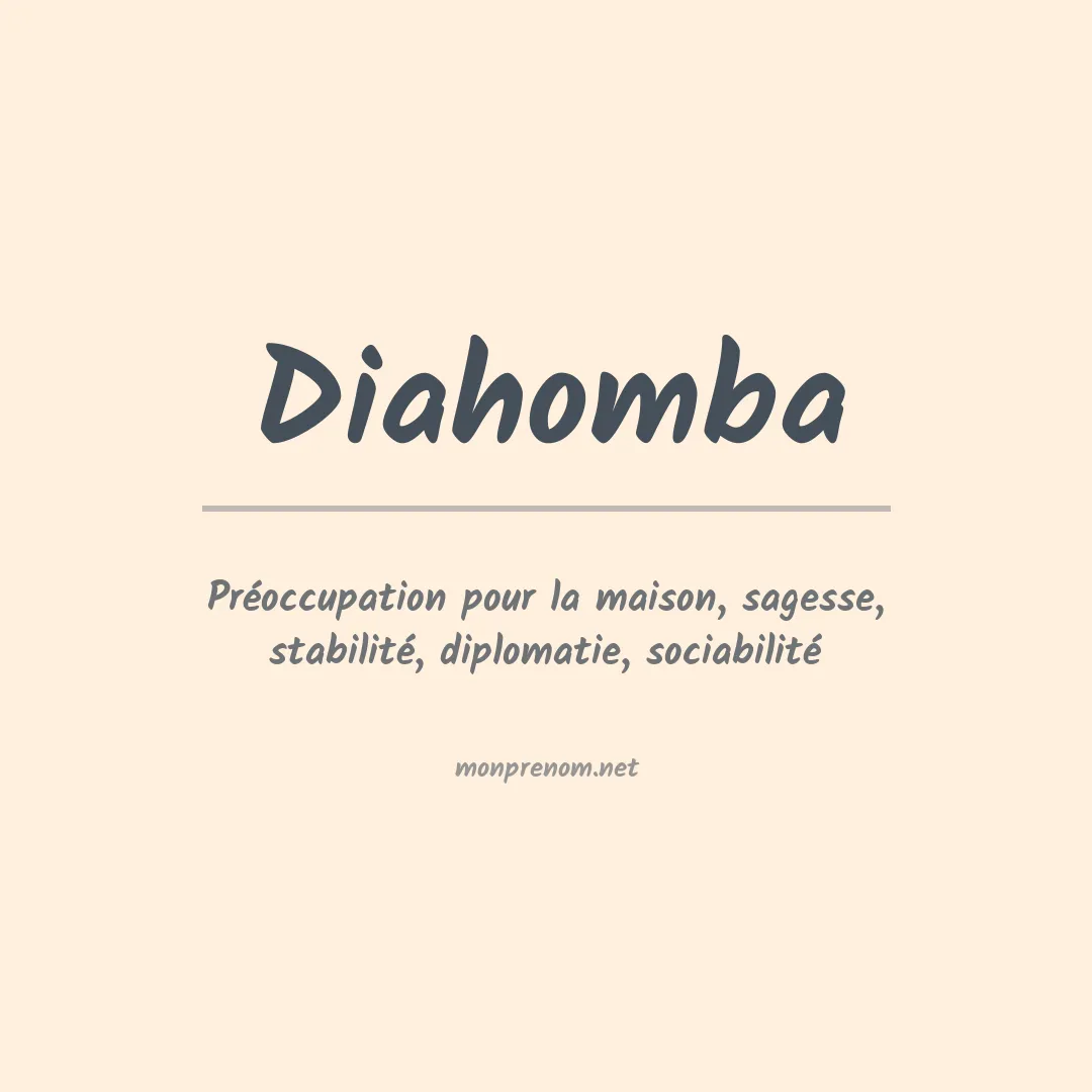 Signification du Prénom Diahomba Signification du Prénom Diahomba