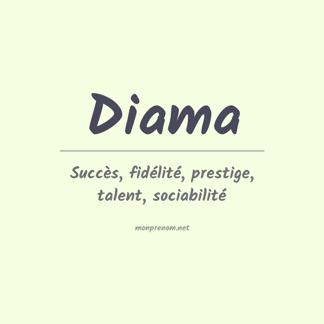 Signification du Prénom Diama Signification du Prénom Diama