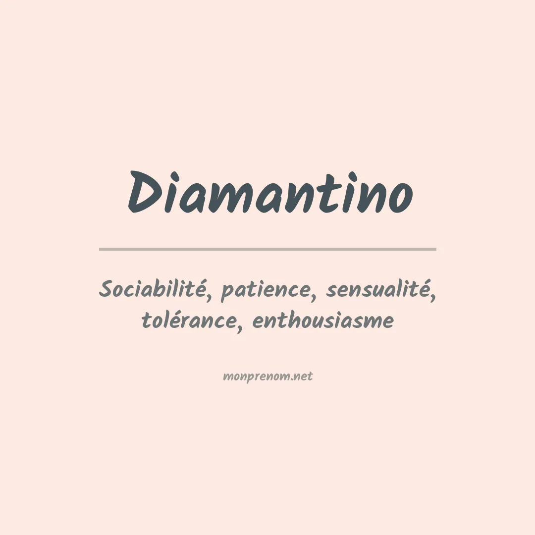 Signification du Prénom Diamantino