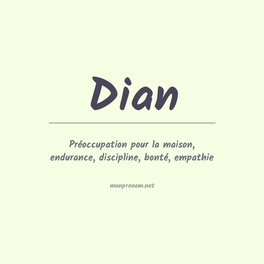 Signification du Prénom Dian