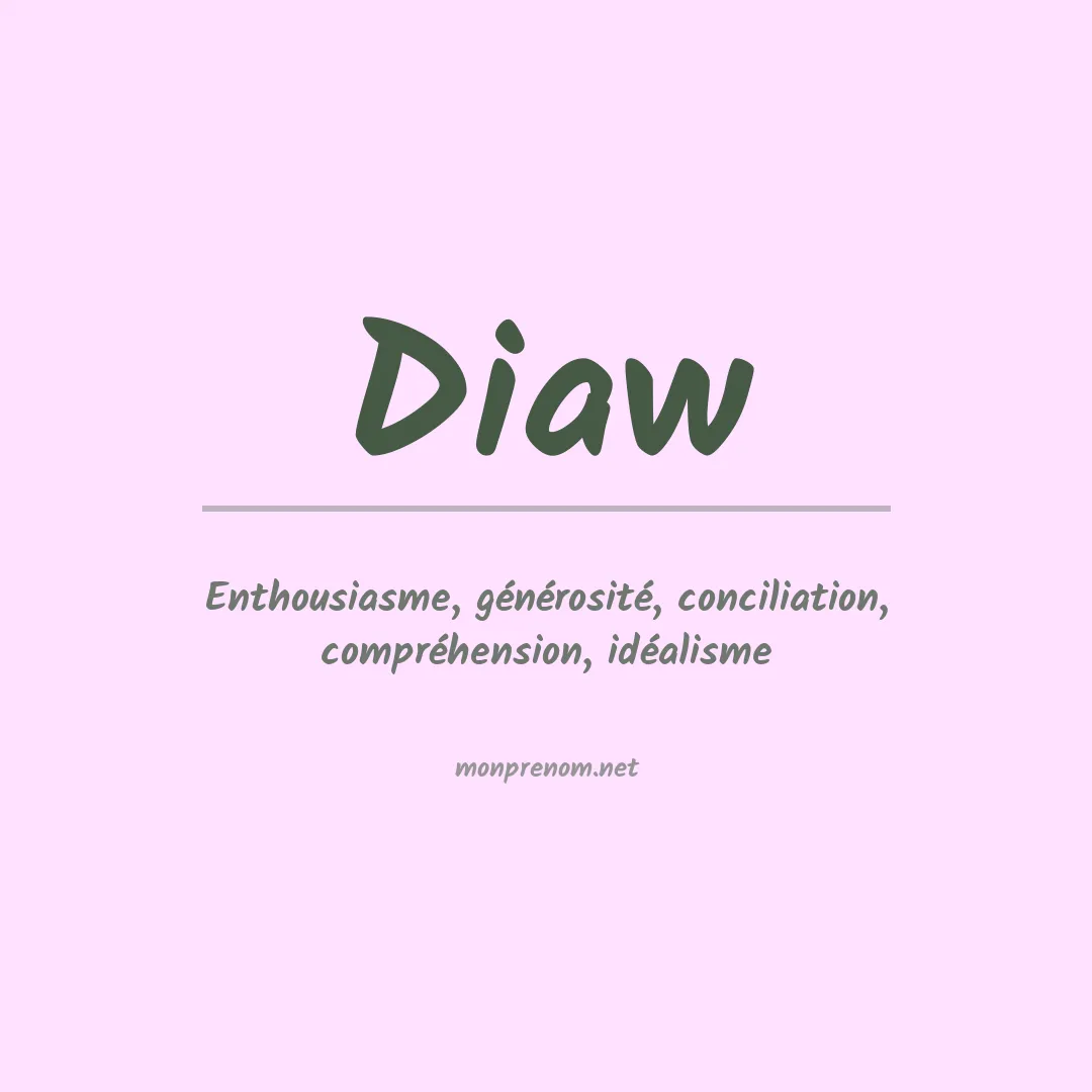 Signification du Prénom Diaw Signification du Prénom Diaw