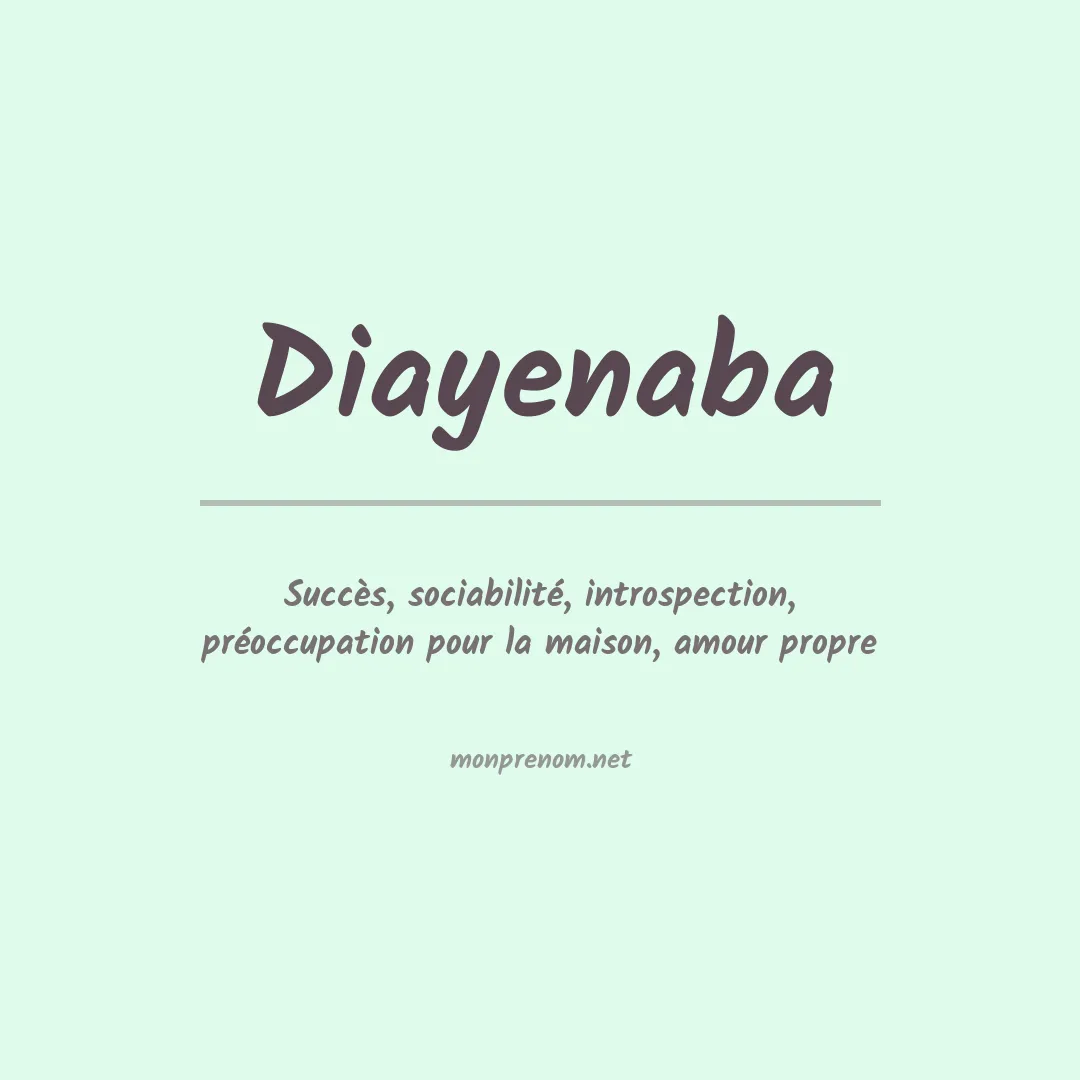 Signification du Prénom Diayenaba Signification du Prénom Diayenaba
