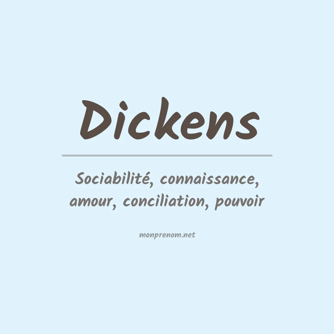 Signification du Prénom Dickens