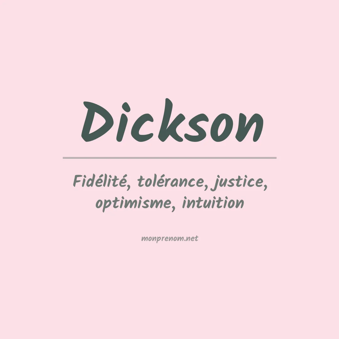 Signification du Prénom Dickson