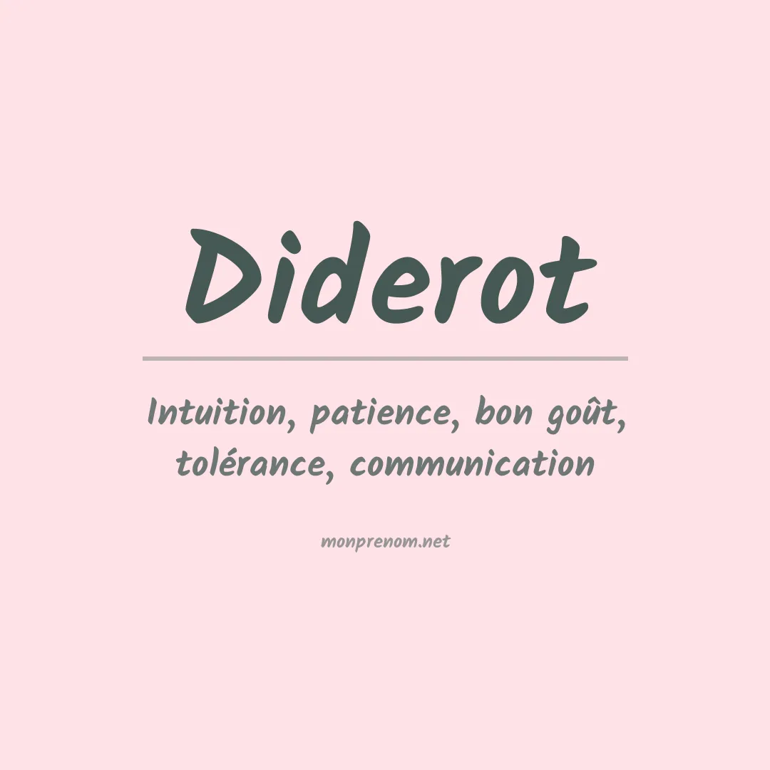 Signification du Prénom Diderot Signification du Prénom Diderot