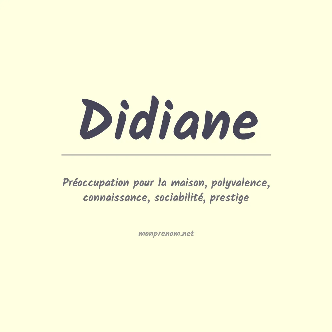 Signification du Prénom Didiane Signification du Prénom Didiane