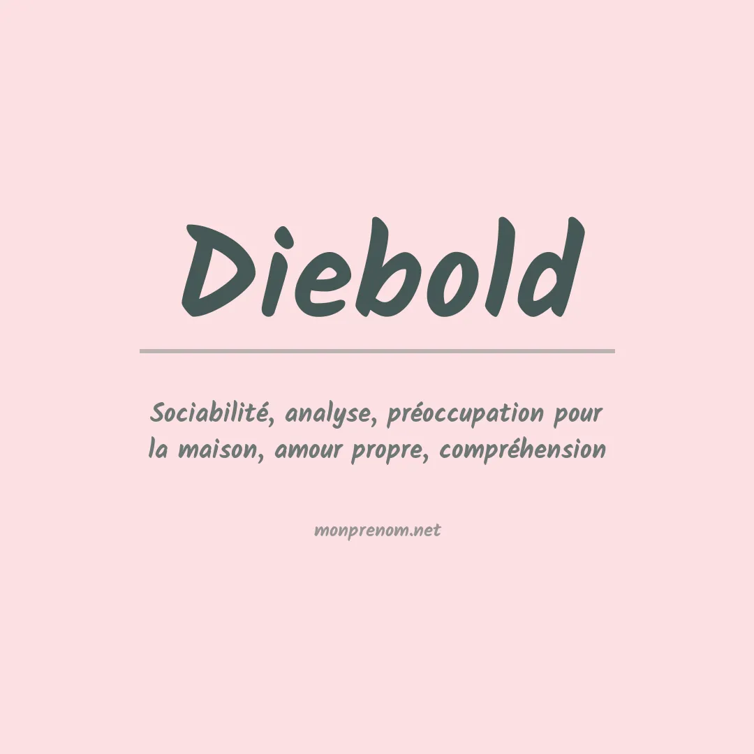 Signification du Prénom Diebold