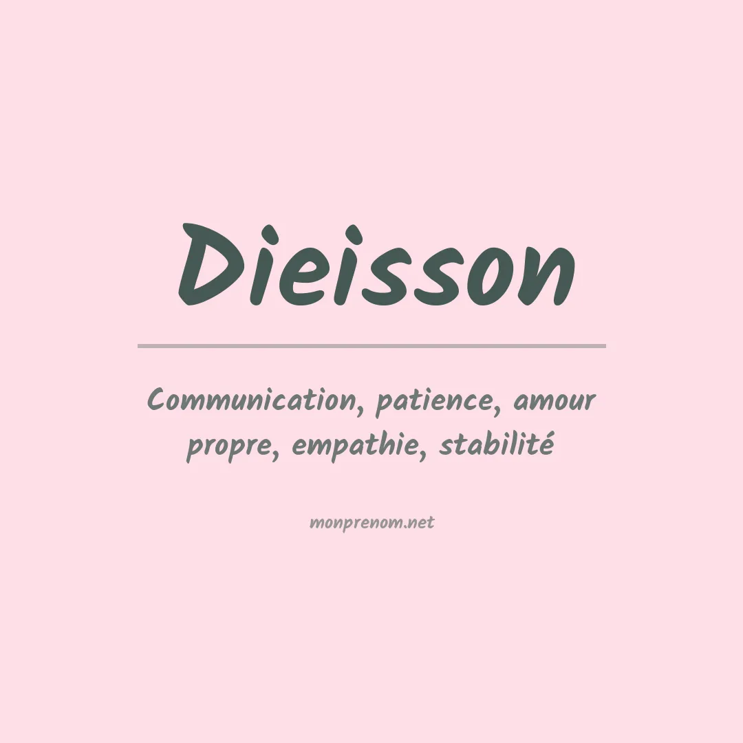 Signification du Prénom Dieisson