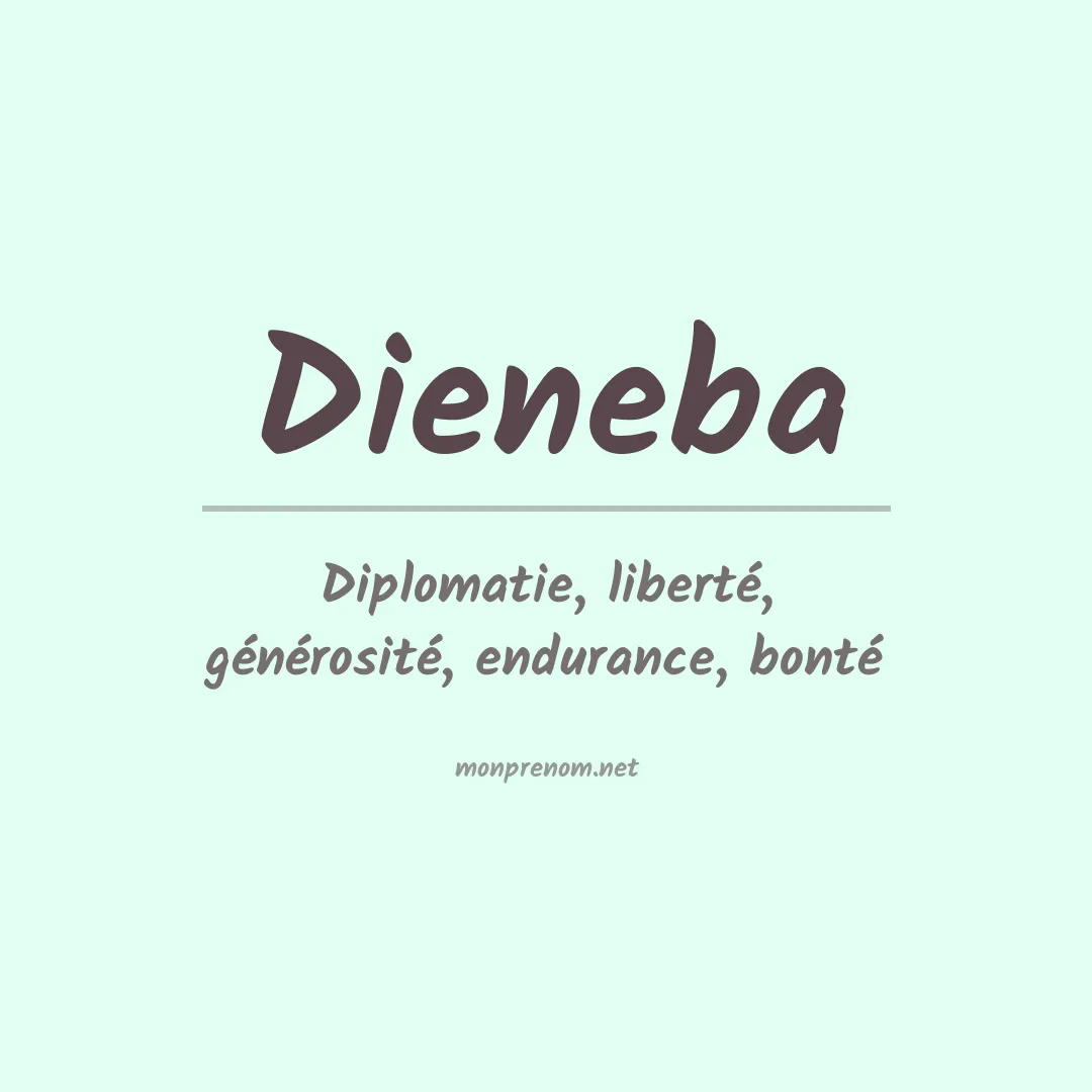 Signification du Prénom Dieneba