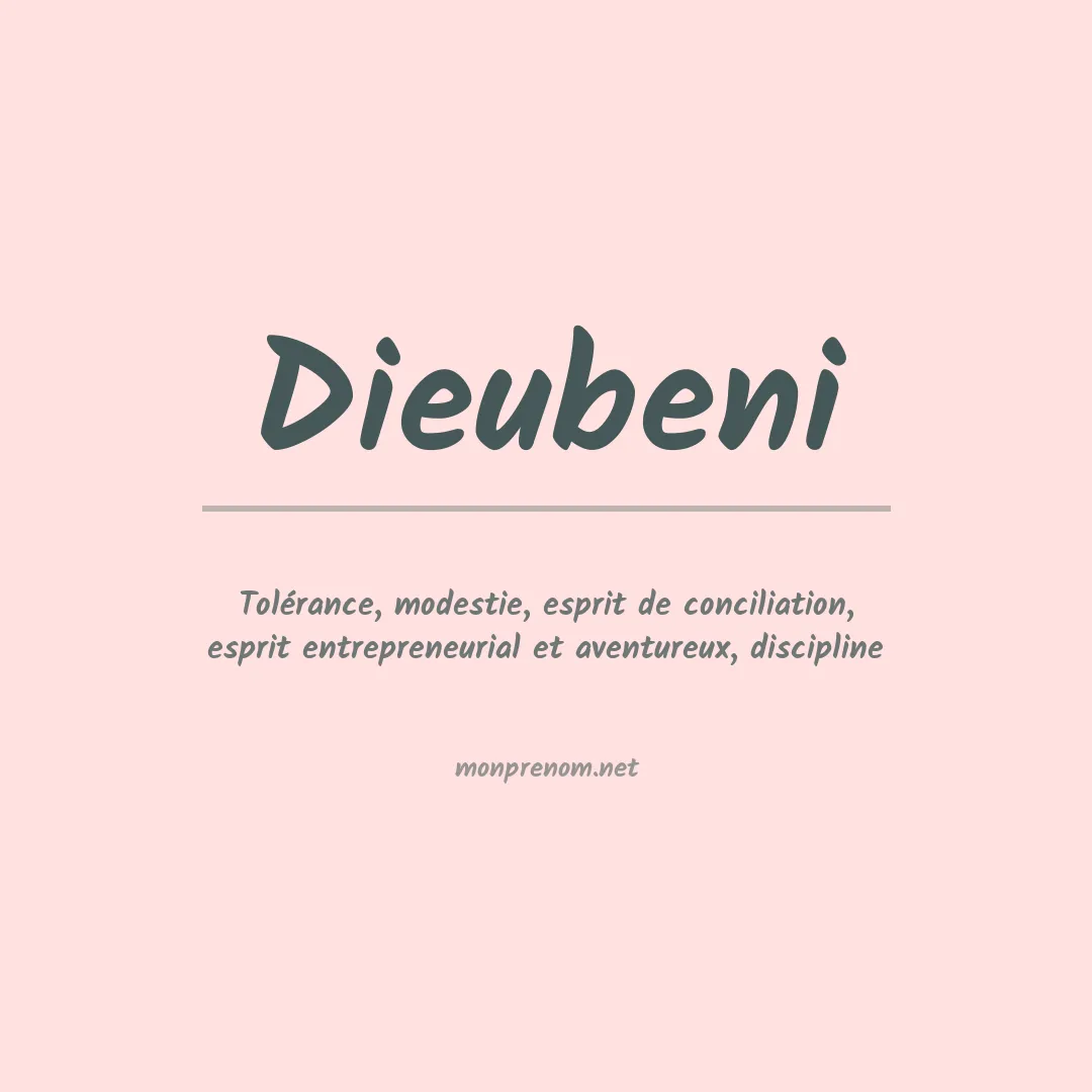 Signification du Prénom Dieubeni Signification du Prénom Dieubeni